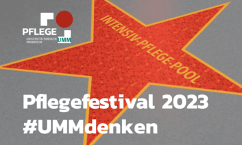Pflegefestival 2023 #UMMDENKEN - Universitätsmedizin Mannheim